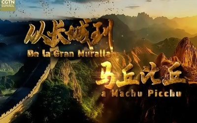 « De la Grande Muraille à Machu Picchu » : Un Documentaire pour Renforcer les Liens Touristiques entre la Chine et le Pérou